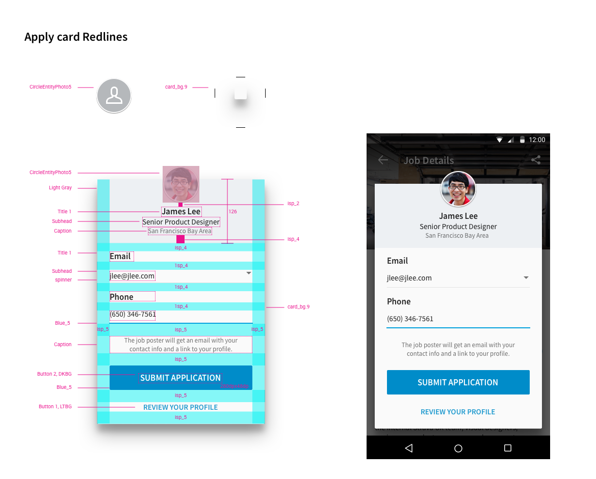 Here is an example of how I communicate to my developers on building the apply card component. Note that isp_# is referencing specific guidance to our system spatial units.