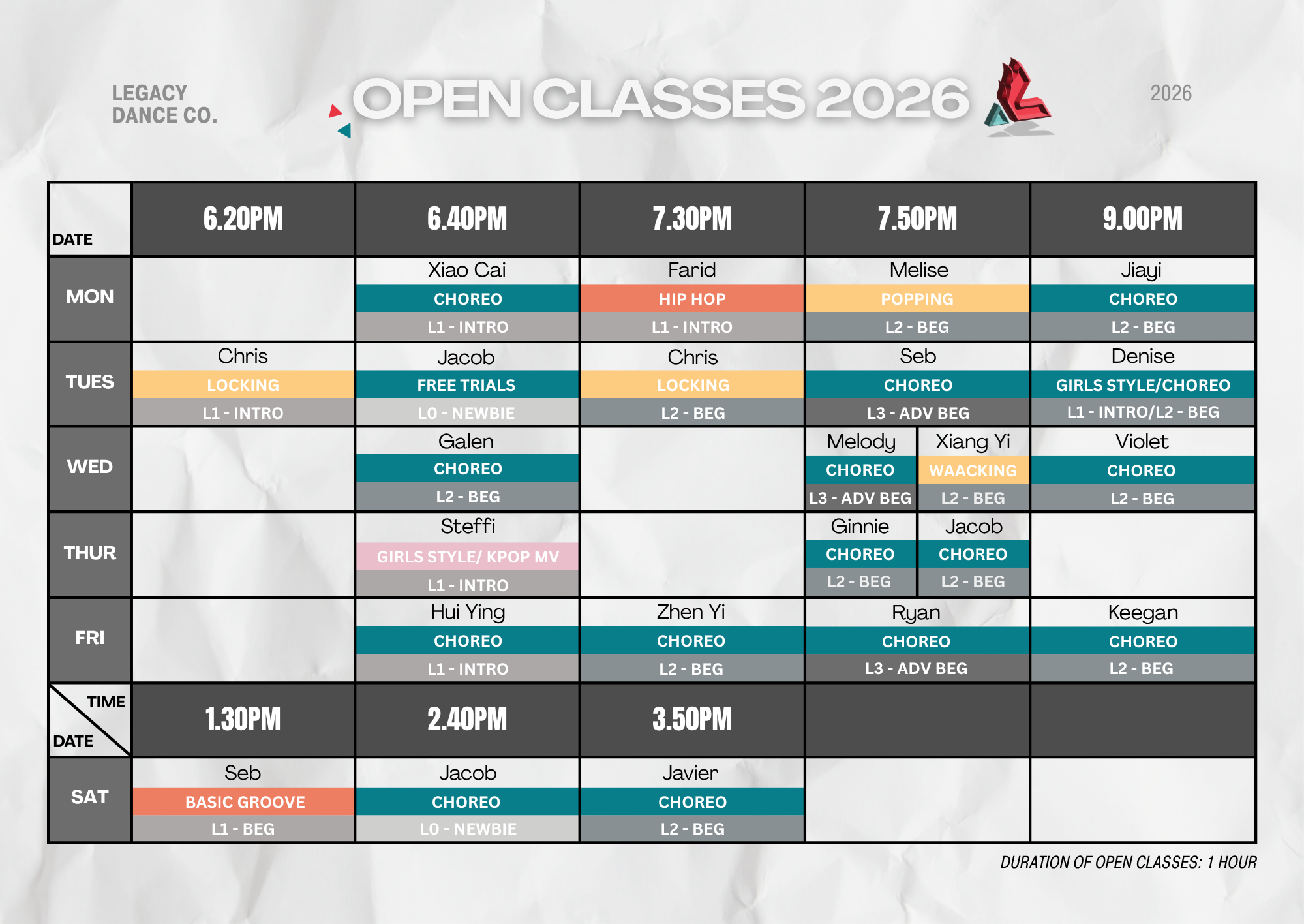 Schedule of dance classes for Legacy Dance Company for the year 2026, listing days, times, instructors, and class types from Monday to Saturday, including styles such as Choreo, Hip Hop, Popping, Locking, Girls Style, K-pop, and Basic Groove.