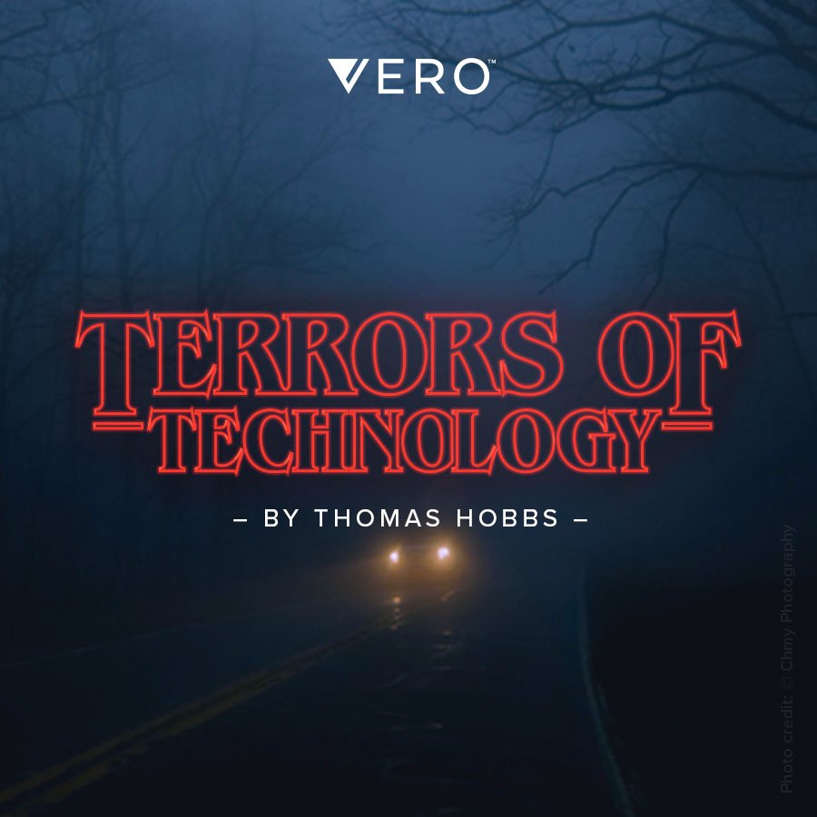 Terrors of Technology