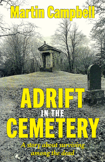 Adrift in the Cemetery - Martin Campbell