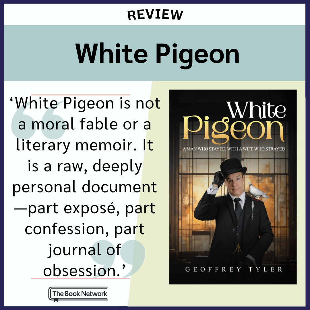 White Pigeon by Geoff Tyler - REVIEW