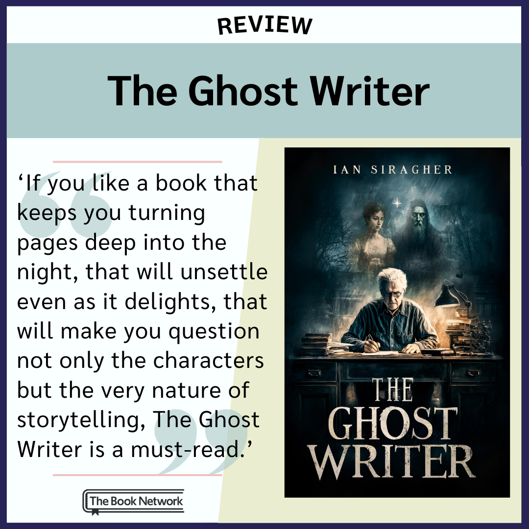The Ghost Writer by Ian Siragher - REVIEW