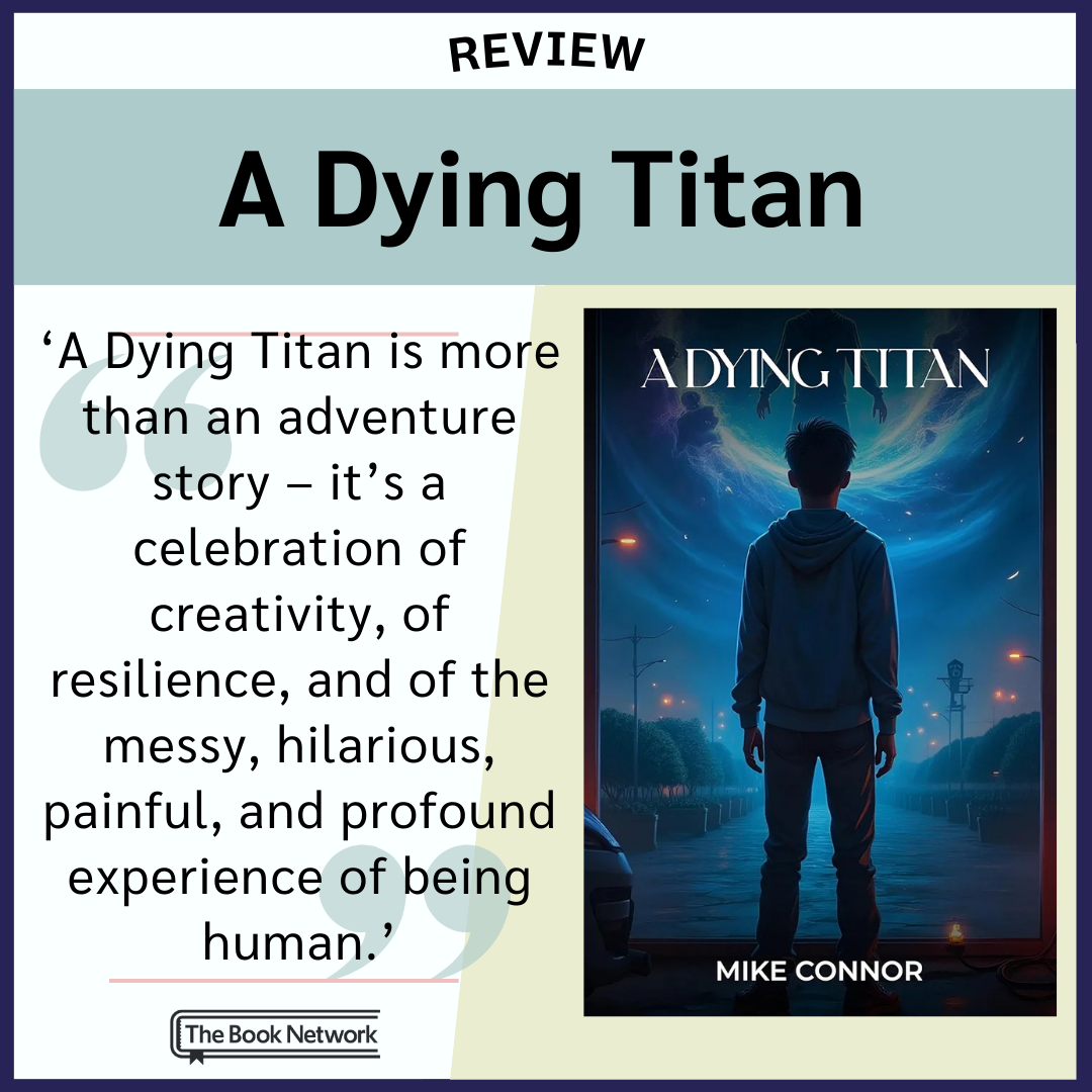 A Dying Titan by Mike Connor - REVIEW