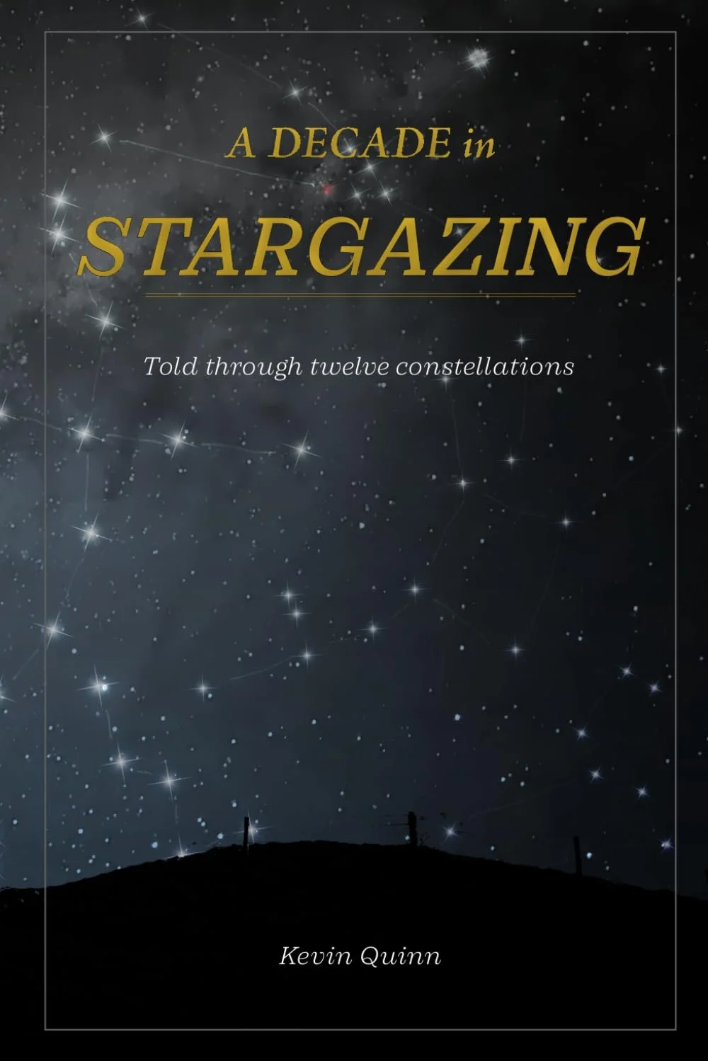 A decade in stargazing: Told through twelve constellations - Kevin Quinn