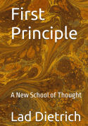First Principle and Foothills of the Soul - Lad Dietrich