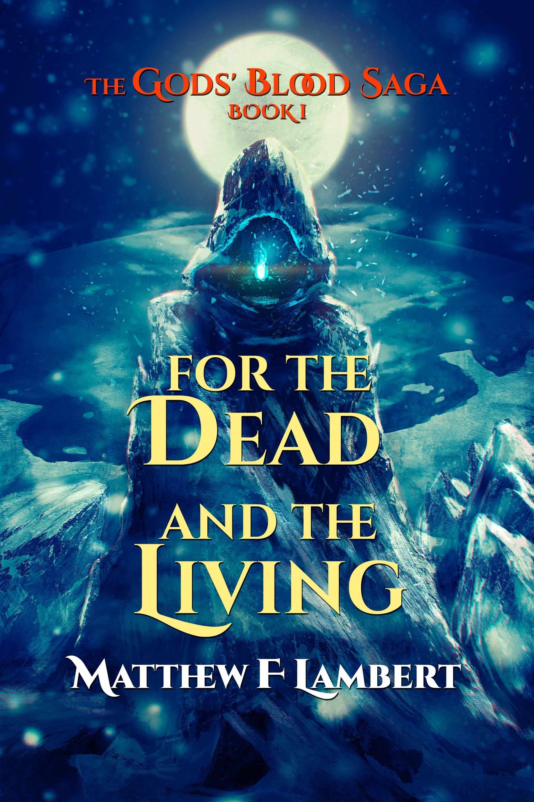 For the Dead and the Living - Matthew F Lambert