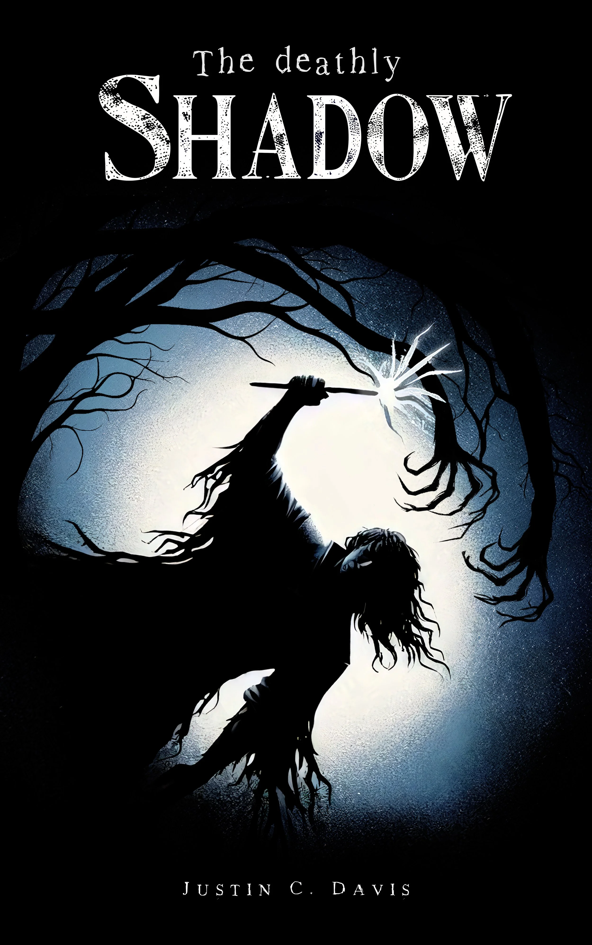 The Deathly Shadow - Justin C. Davis