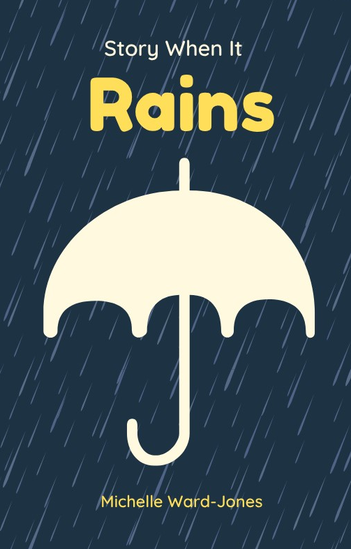 Story When It Rains - Michelle Ward-Jones