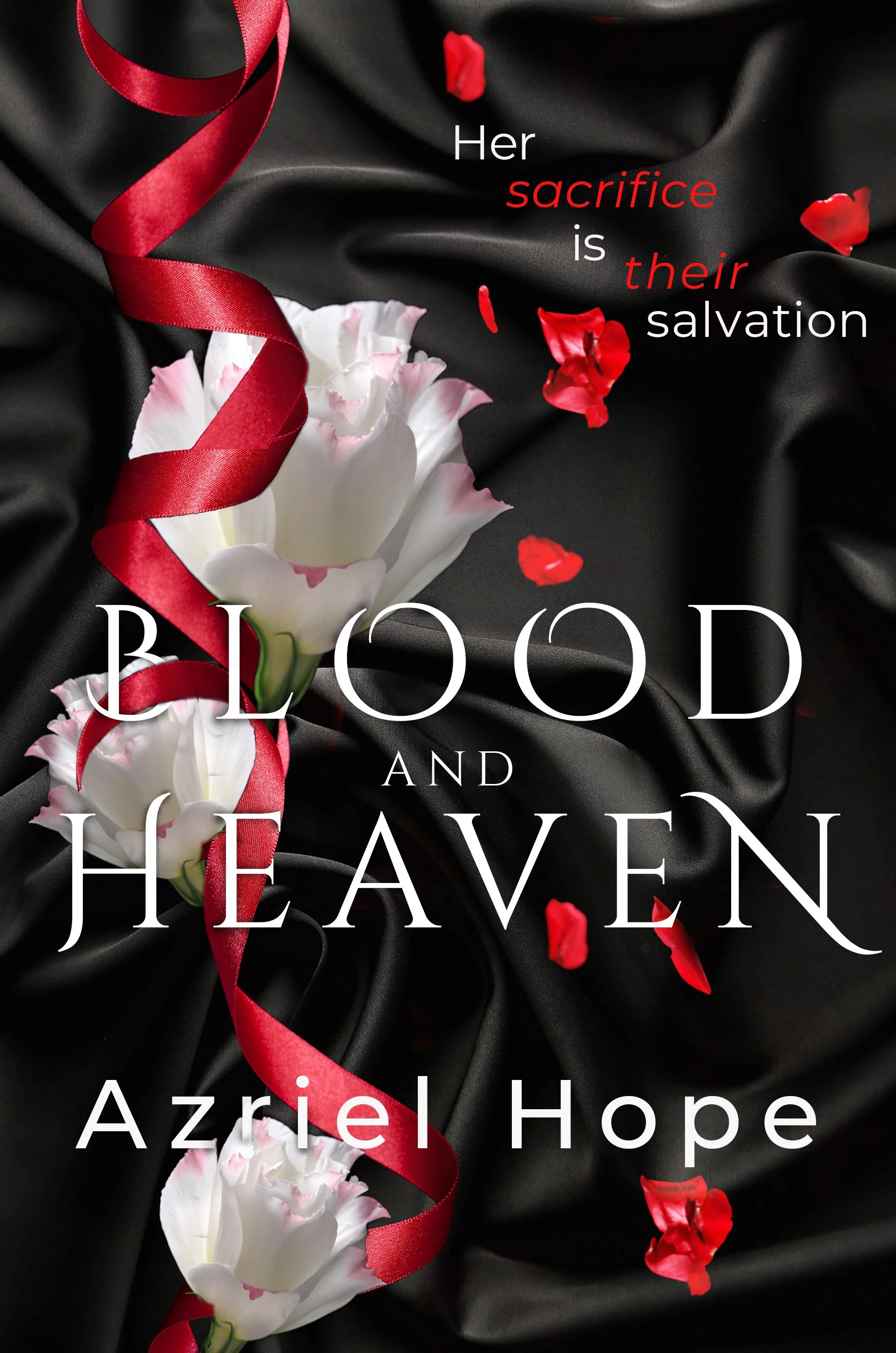 Blood and Heaven: The Realms of Eschaton, Book One - Lorie Hope