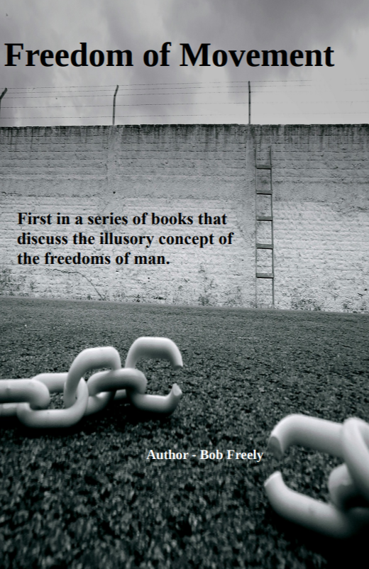 Freedom of Movement - Bob Freely