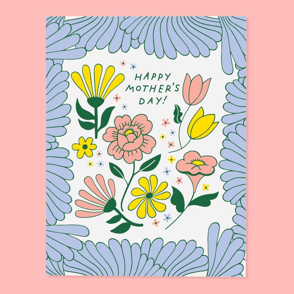 Image Of Illustrated Mother’s Day Greeting Card With Pink And Yellow Mixed Garden Flowers Flanked On All Sides BY Pastel Blue Stylized Fans. Reads: Happy Mother’s Day In Green Hand-Drawn Type