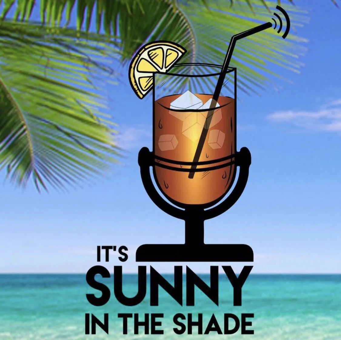 It’s Sunny in the Shade