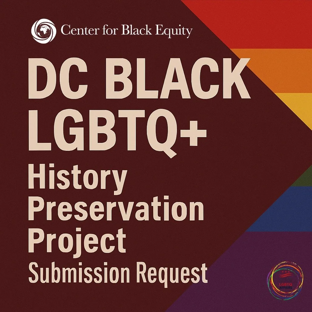 📣 BIG NEWS!
The Center for Black Equity is honored to be awarded funding from the Mayor&rsquo;s Office of LGBTQ+ Affairs to be part of the DC LGBTQ+ Black History Project! 🖤🏳️&zwj;🌈

We&rsquo;re working to showcase the fullness of the impact the 