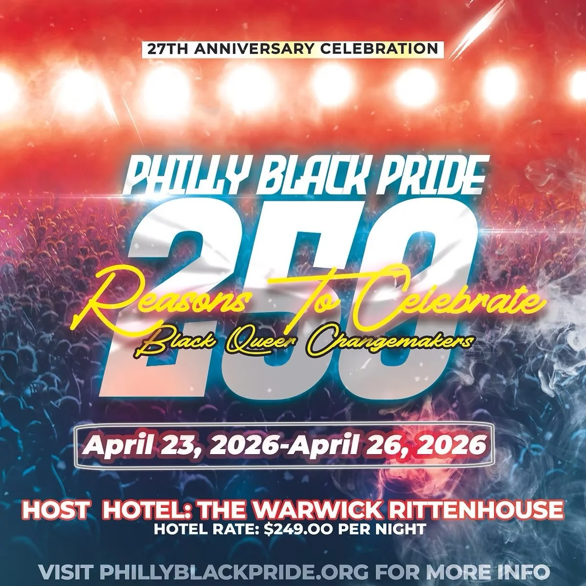 Philly Black Pride 2026 :: 27th Anniversary Celebration #PhillyBlackPride250