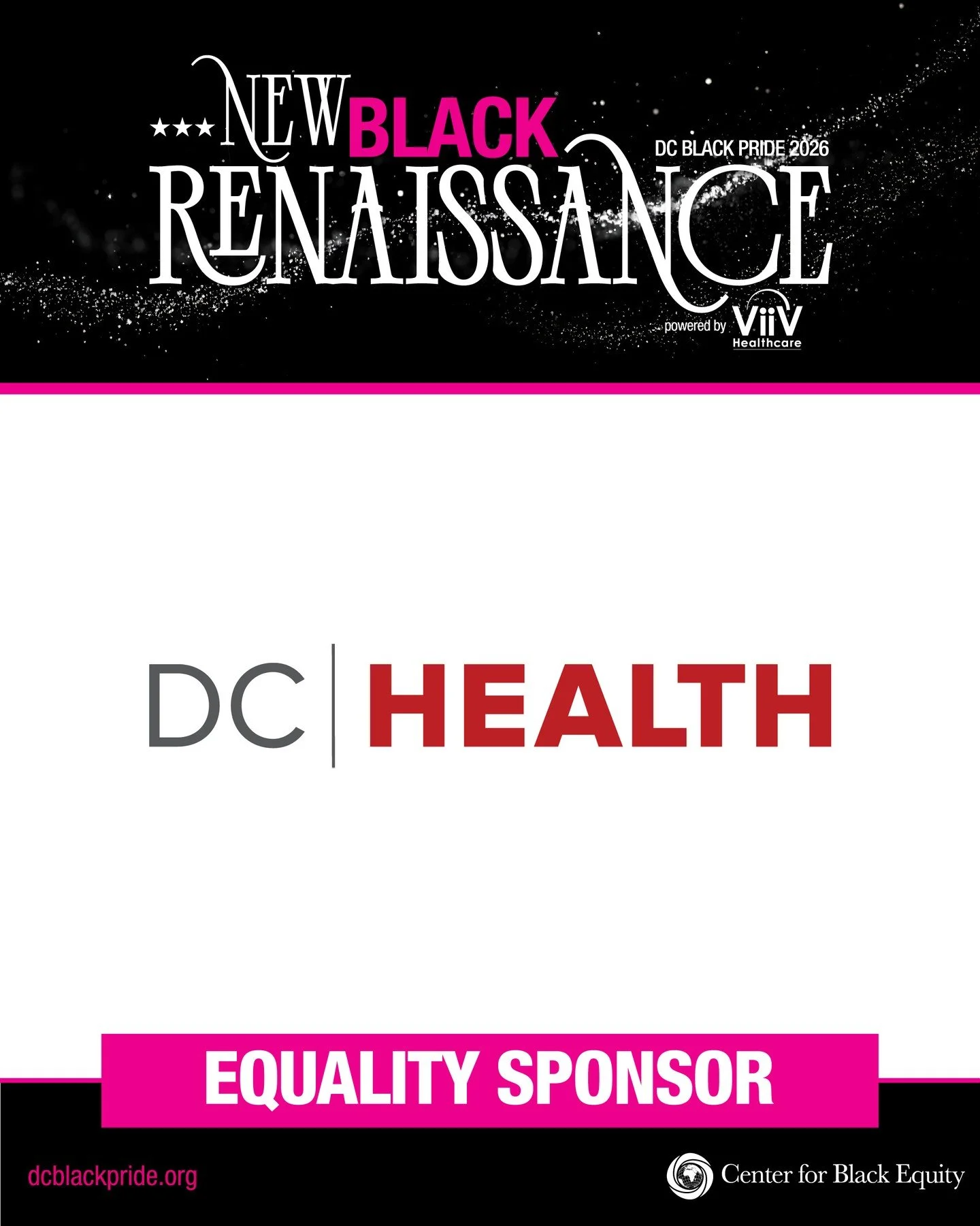 A New Black Renaissance is made possible by partners who understand that community wellness, access, and equity must remain at the center of the work.⁠
⁠
We are proud to recognize DC Health as an Equality Sponsor of DC Black Pride 2026.⁠
⁠
Their cont
