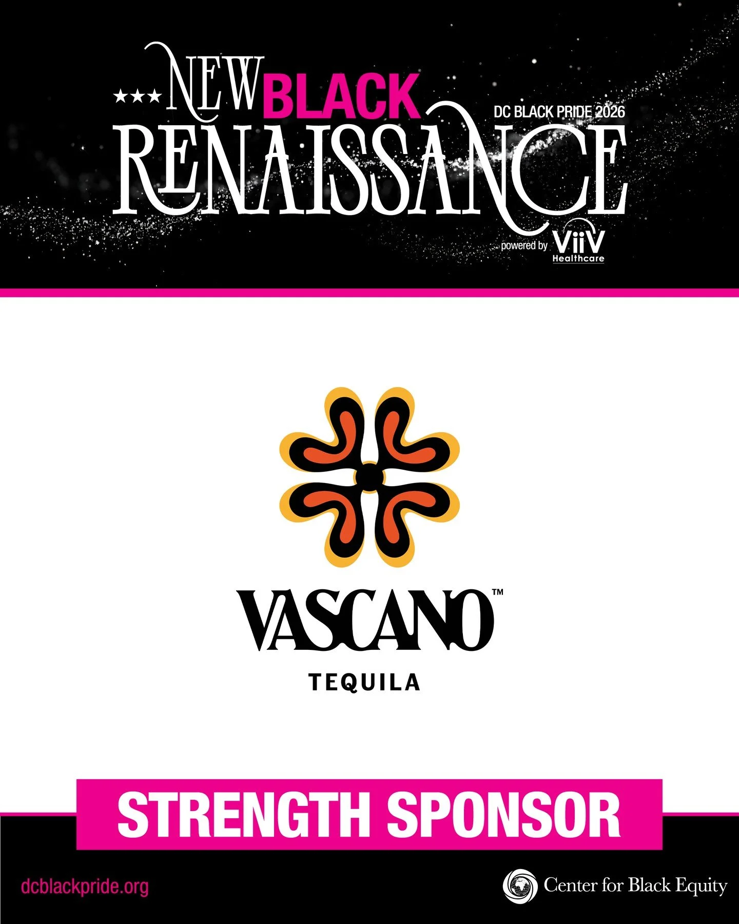 A New Black Renaissance is strengthened by partners who know how to bring people together in celebration, culture, and community.**⁠
⁠
We are proud to recognize Vascano Tequila as a Strength Sponsor of DC Black Pride 2026 and the exclusive tequila br