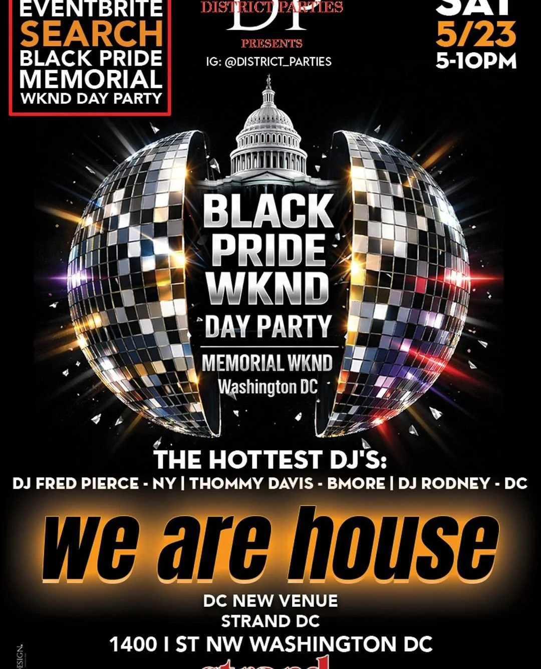 DC Black Pride Weekend is bringing the energy all day long. 🪩🔥⁠
⁠
Join District Parties for the Black Pride WKND Day Party: We Are House on Saturday, May 23, from 5&ndash;10 PM at Strand DC.⁠
⁠
Get ready for music, movement, and community with DJs 