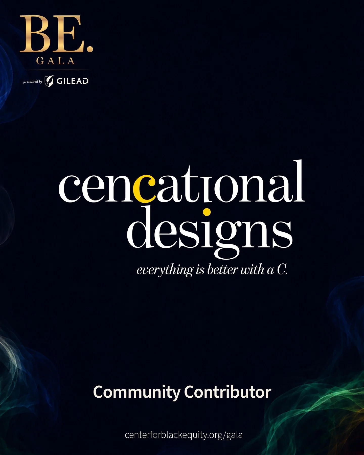 &ldquo;Everything is better with a C&rdquo;&mdash;including community and celebration! We&rsquo;re delighted to recognize Cencational Designs as a Community Contributor to the BE. Gala, presented by Gilead.⁠
⁠
Thank you for supporting the Center for 