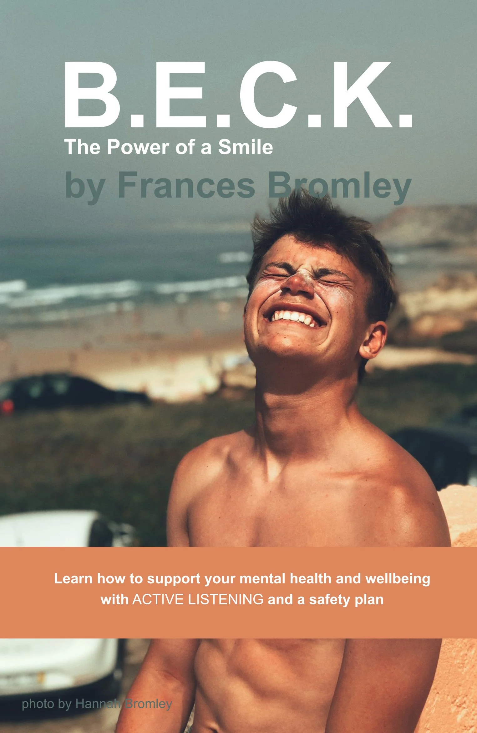 B.E.C.K. The Power of a Smile