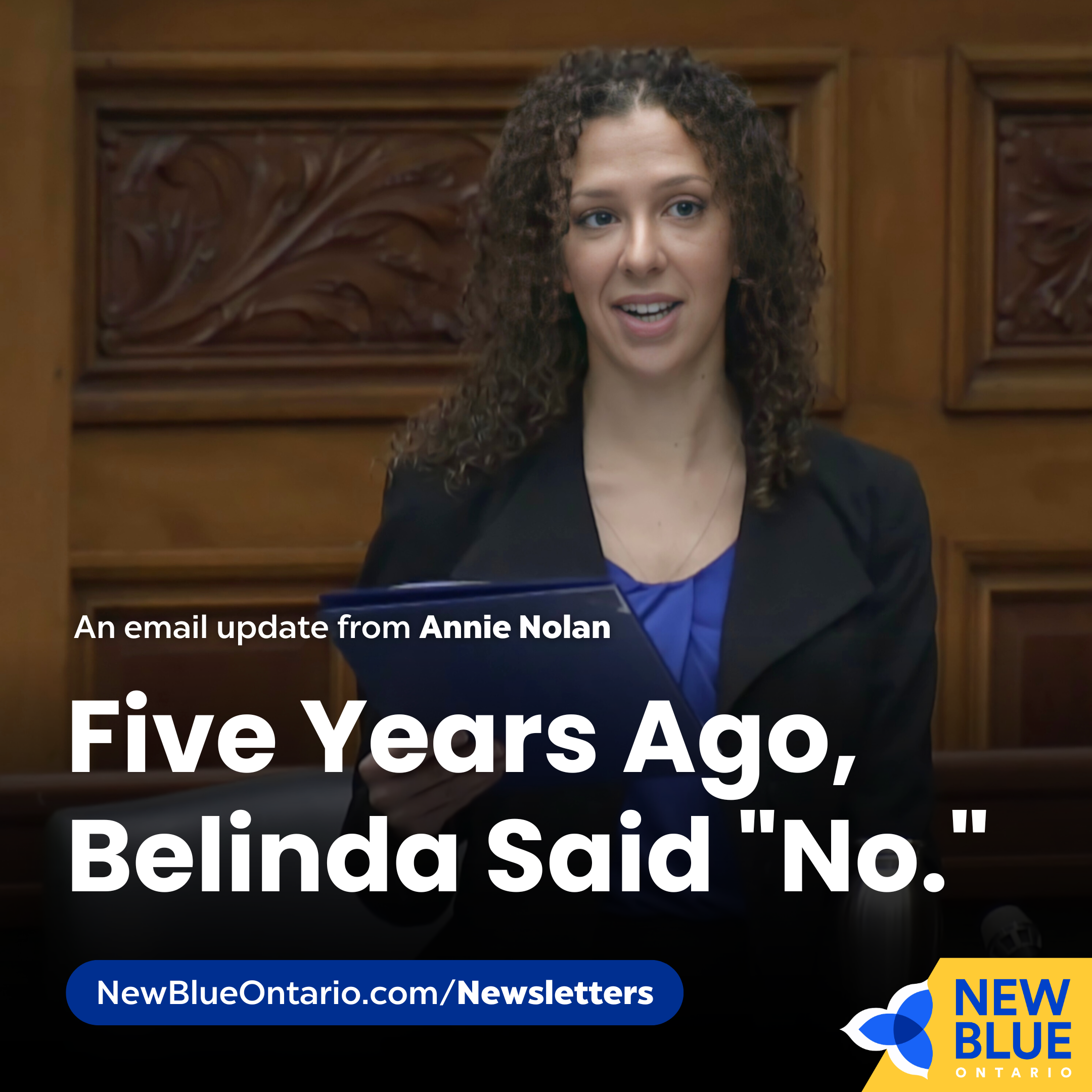 Five Years Ago, Belinda Said "No."