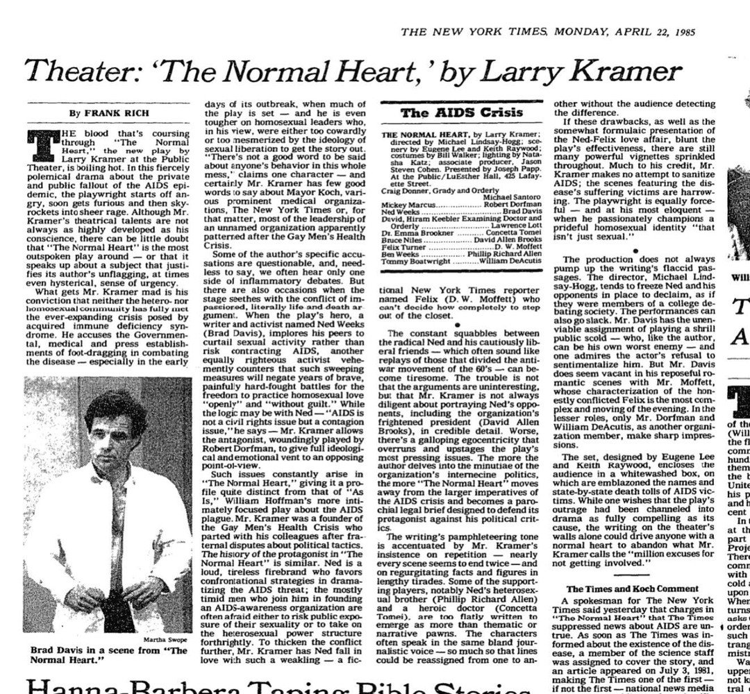 In its review, following the New York City premiere of playwright Larry Kramer&rsquo;s &ldquo;The Normal Heart&rdquo; on April 21, 1985, @nytimes proclaimed: &ldquo;In this fiercely polemical drama about the private and public fallout of the AIDS epi