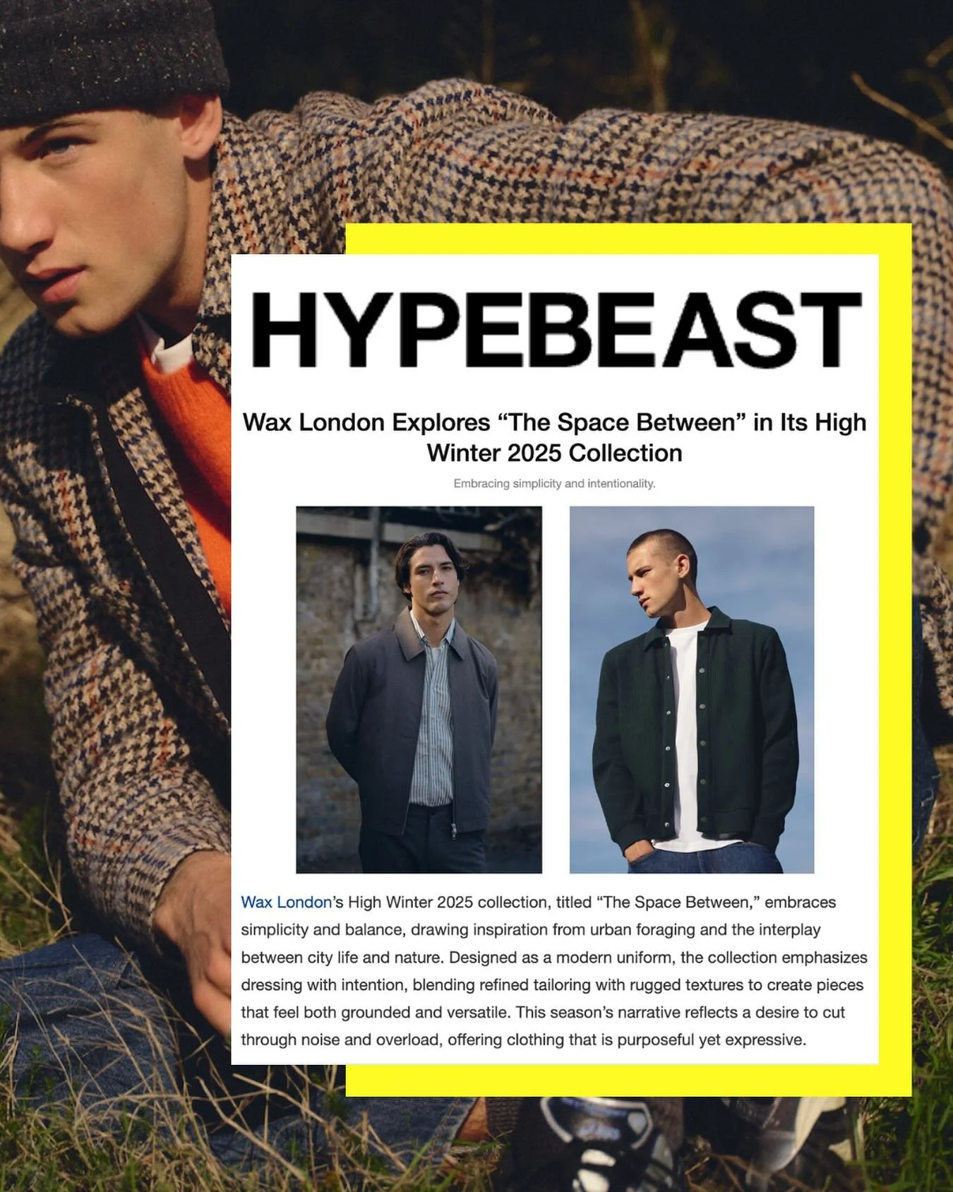 @waxlondonclothing AW25 &ldquo;The Space Between&rdquo; featured in @hypebeast ⚡️