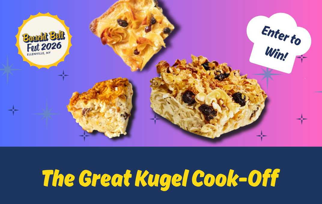 Great Kugel Cook-Off at Borscht Belt Fest
