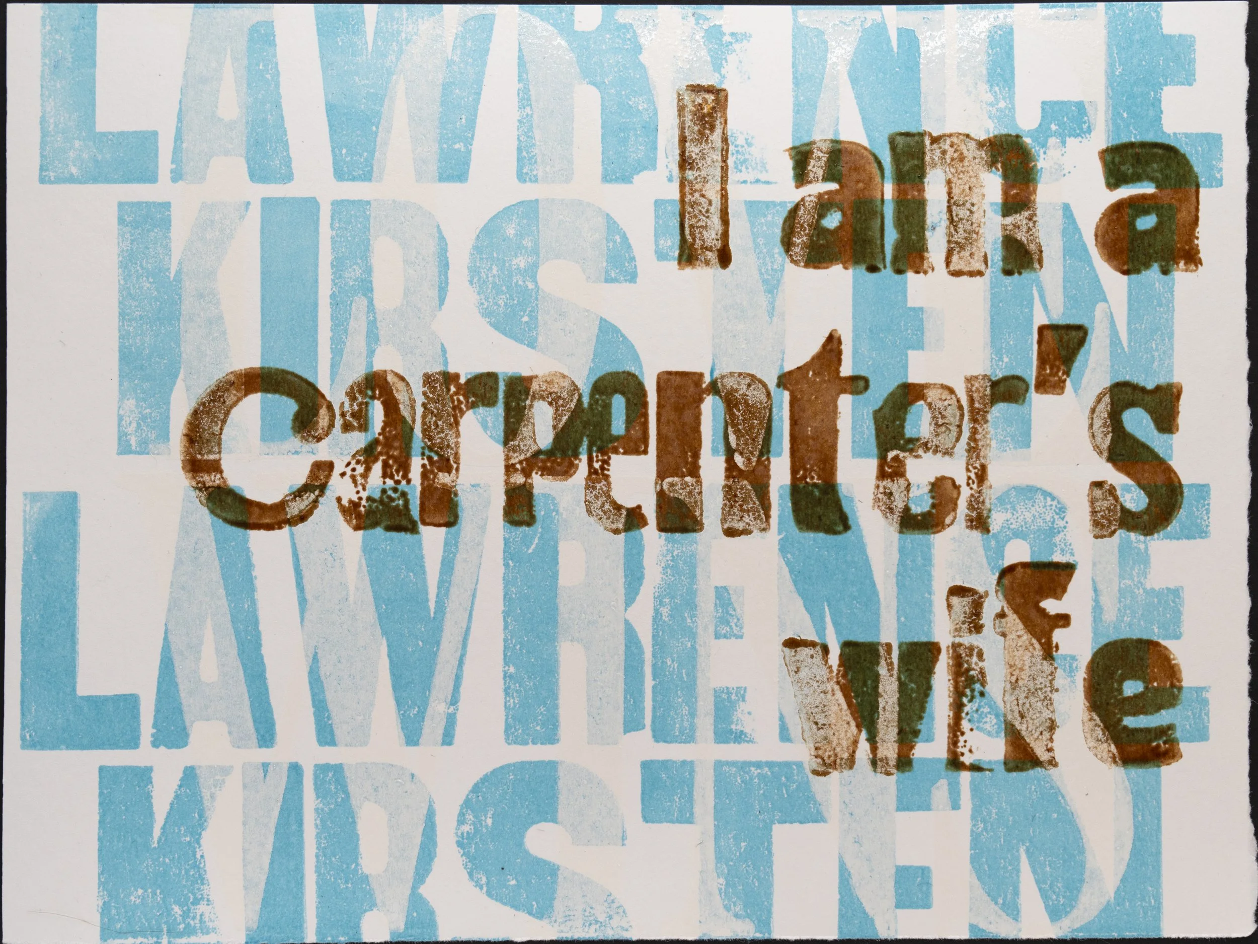 Some are carpenters' wives, and I am one. 11/30/2025