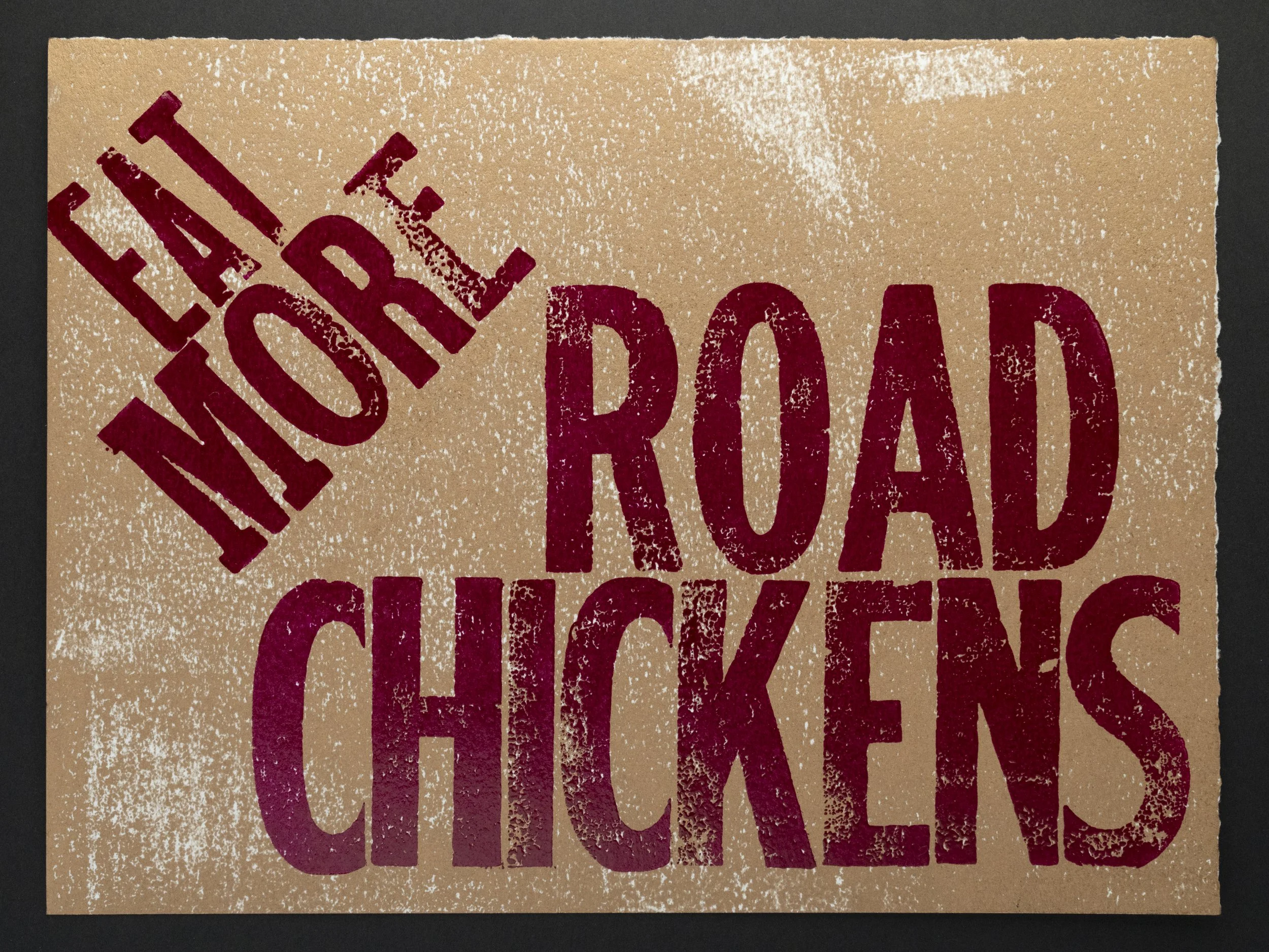 Spruce hens, aka road chickens, are here year round and are fairly good eating. The back of this print has text that reads, FREE RANGE, deliciously tasty, NUTRITIOUS. Road chickens are, indeed, all three. 01/23/2025