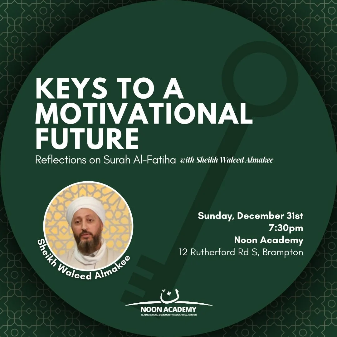 Keys To A Motivational Future: A Reflection of Surah Fatiha