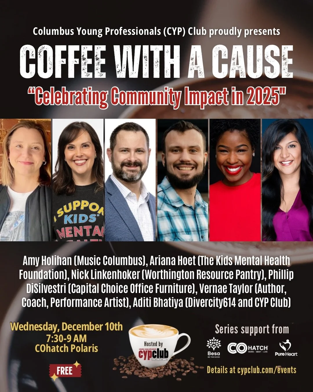 Start Your Morning with Purpose ☕
 
Join us for Coffee with a Cause: Celebrating Community Impact in 2025 on Wednesday, December 10 from 7:30-9am at COhatch Polaris. This monthly conversation series brings people together over coffee and shared impac