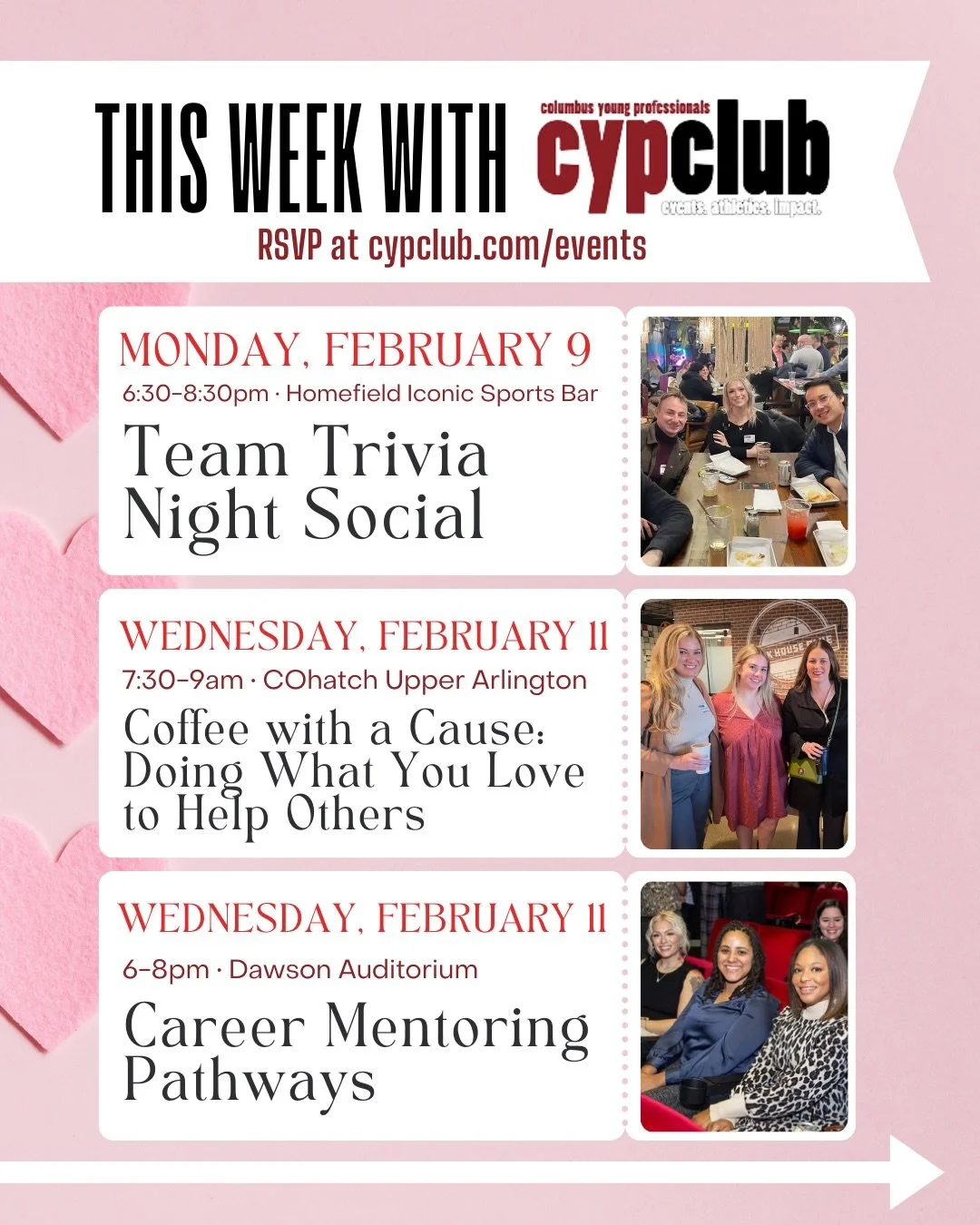 If your week could use a little fun and a little future-focused momentum, the #CYPClub has got you covered.

Kick things off with ​a Team Trivia Night​ Social on Monday (Feb. 9) @homefield_icons where teams compete for prizes and bragging rights whil