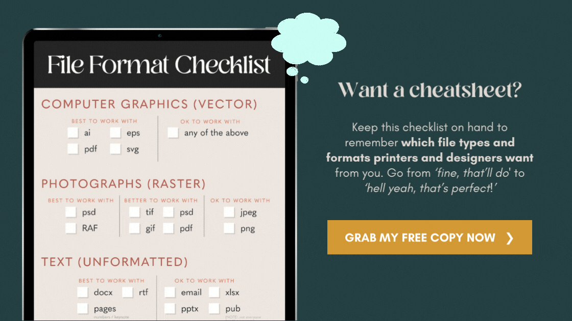 Ad: A cheatsheet style checklist for file formats you can use with your graphic or web designer on your next project
