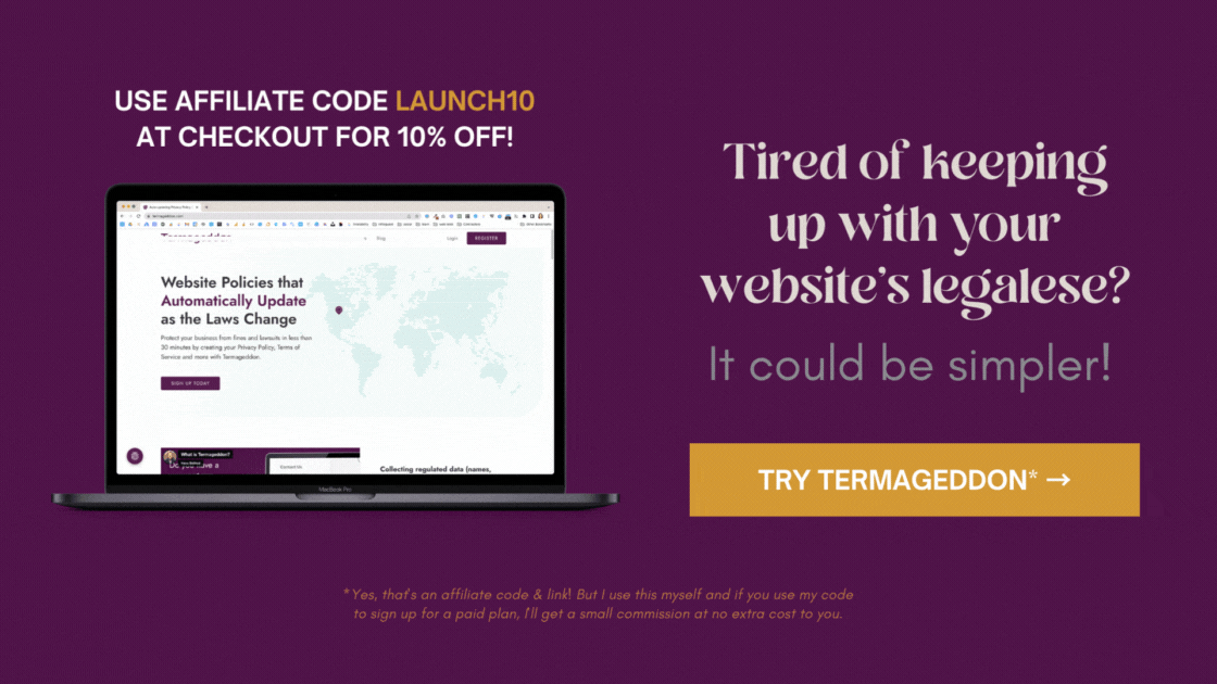 Ad: Termageddon provides website policies that Automatically Update as the laws change