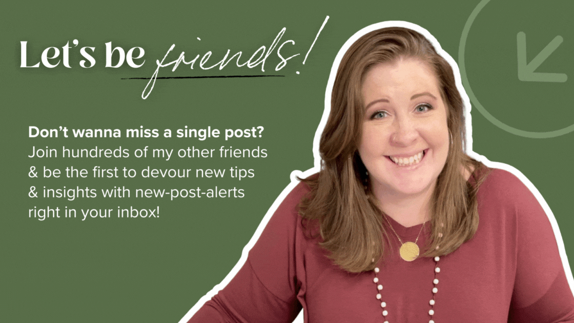Ad: Let's be friends! Follow along with my weekly tips & insights & subscribe to my newsletter!