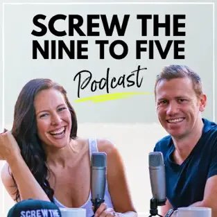 screw the nine to five podcast.jpeg