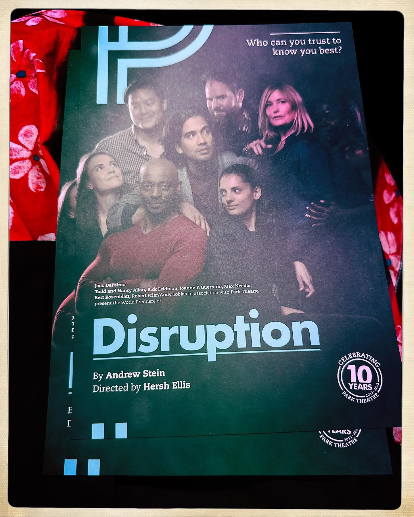 Last night&rsquo;s #premiere of the #play we do-produces #disruption timely subject #ai #moralambiguity @parktheatrelondon runs until August 5 #comeondown you won&rsquo;t be sorry