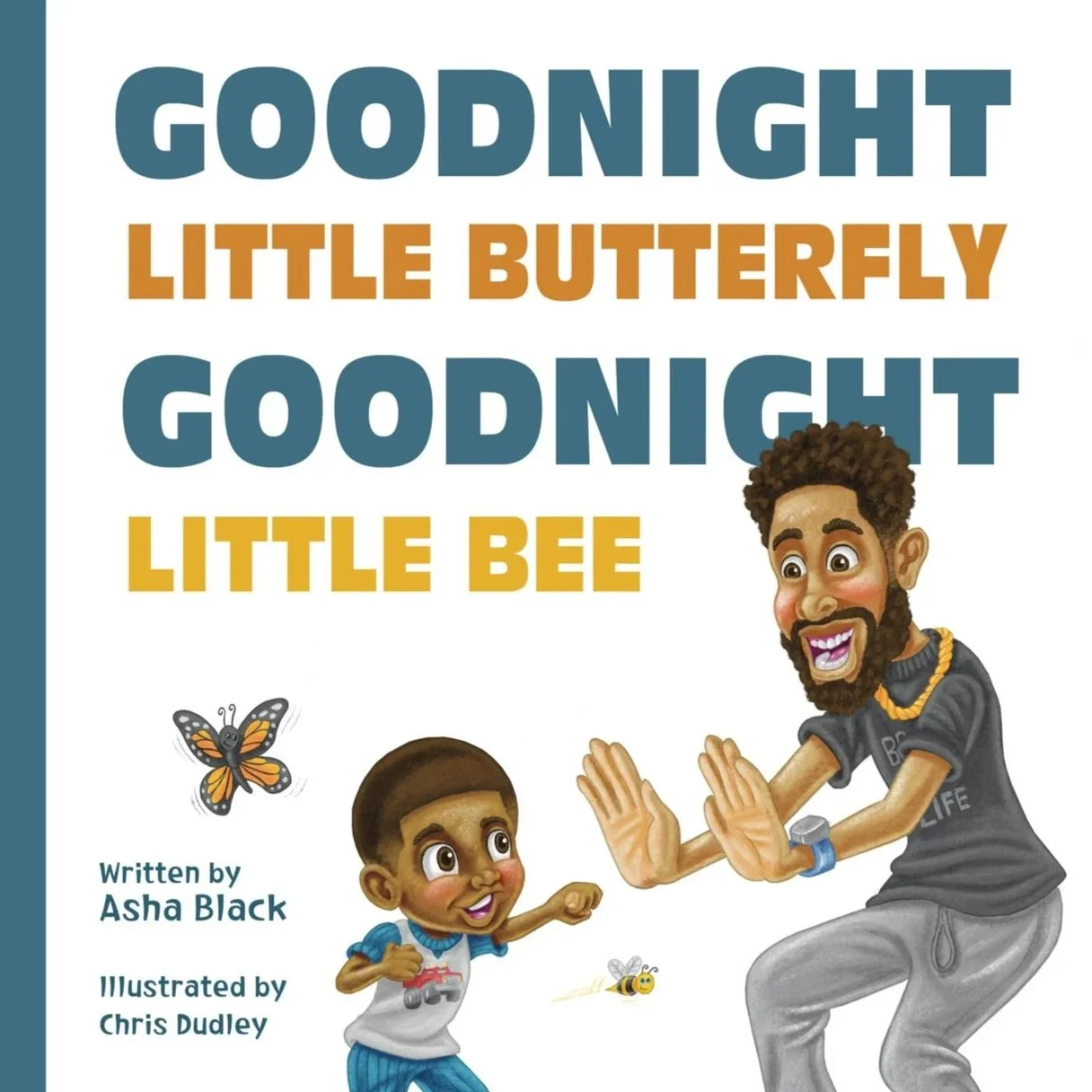 Goodnight Little Butterfly, Goodnight Little Bee