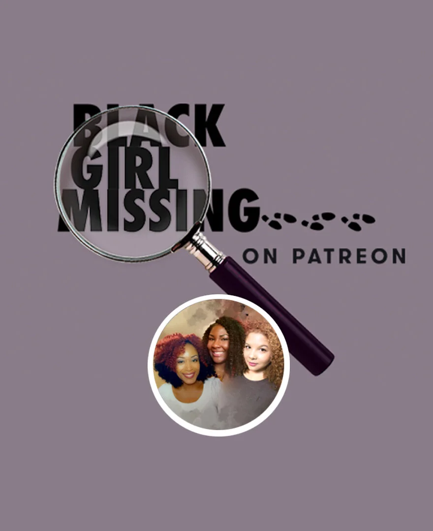 Patreon is a subscription-only platform where Black Girl Missing posts exclusive content like our After Show and Bonus Episodes. In exchange for subscription pledges, we send our Subscribers merchandise as a thank you.