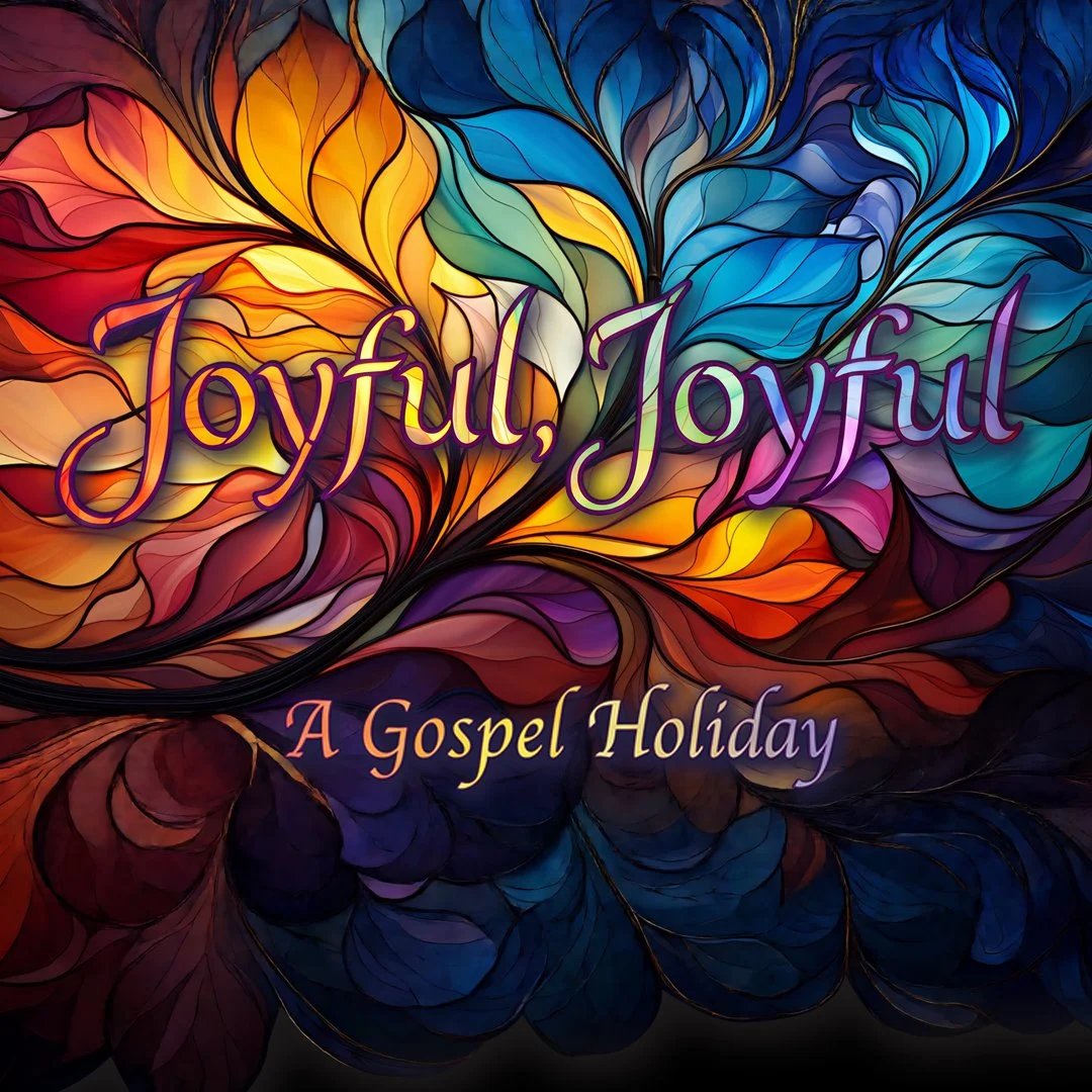 Winter Concert Series: Joyful, Joyful! A Gospel Holiday (Sunday 3pm)
