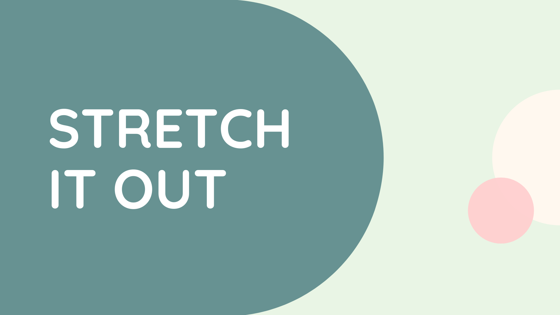 Stretch for Educators