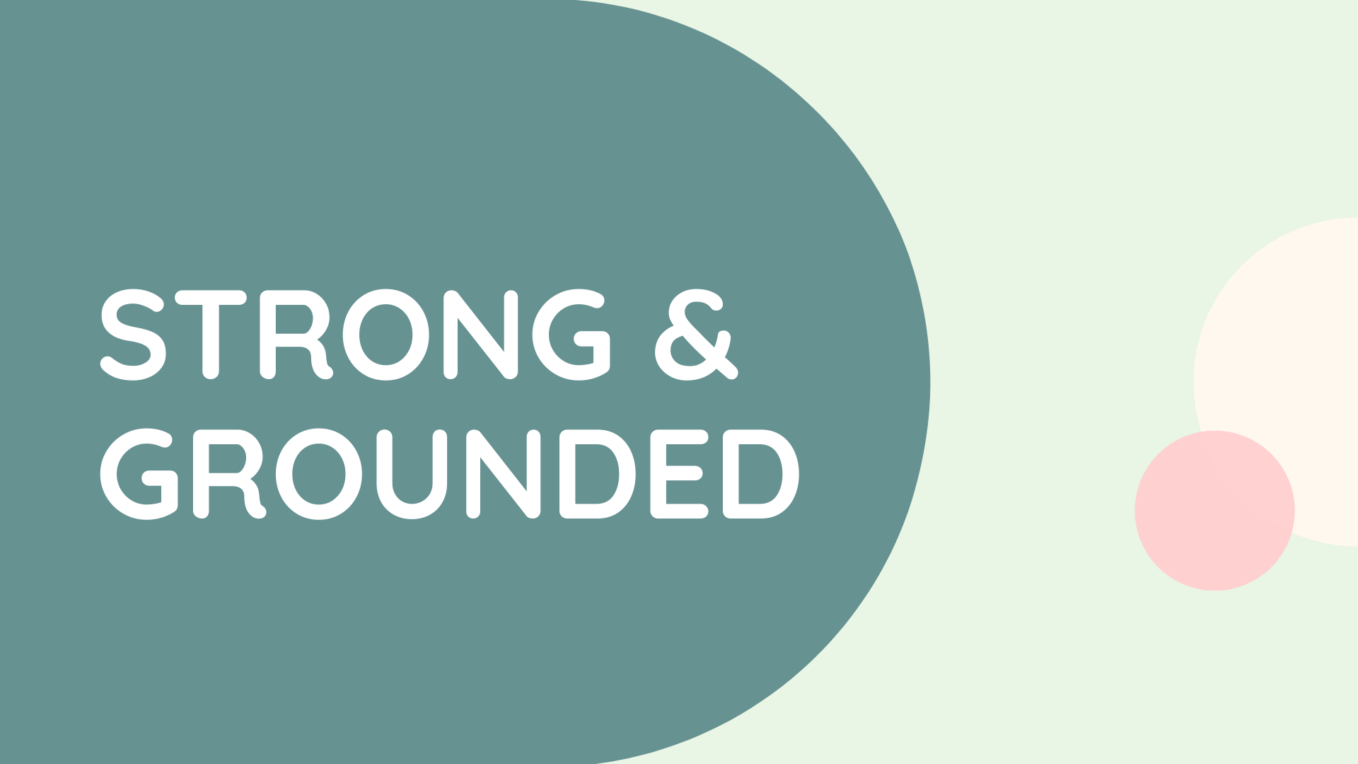 Strong &amp; Grounded Flow