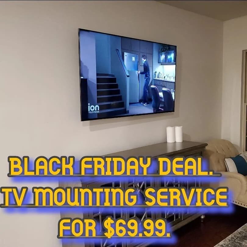 Black Friday Deal!🔥🔥🔥
 TV mounting service $69.99. DM or call (862) 259-0329 for more information. 

Deal is limited to TV up to 60 inches. Deal is only valid within our sevice areas.