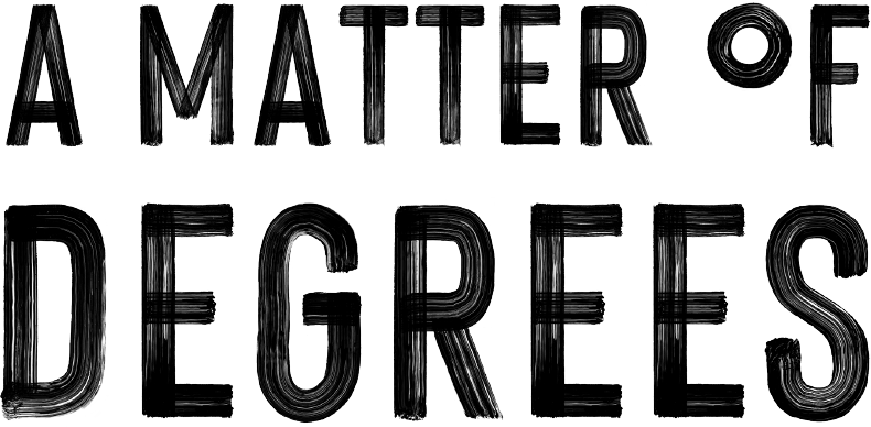 A Matter of Degrees Podcast