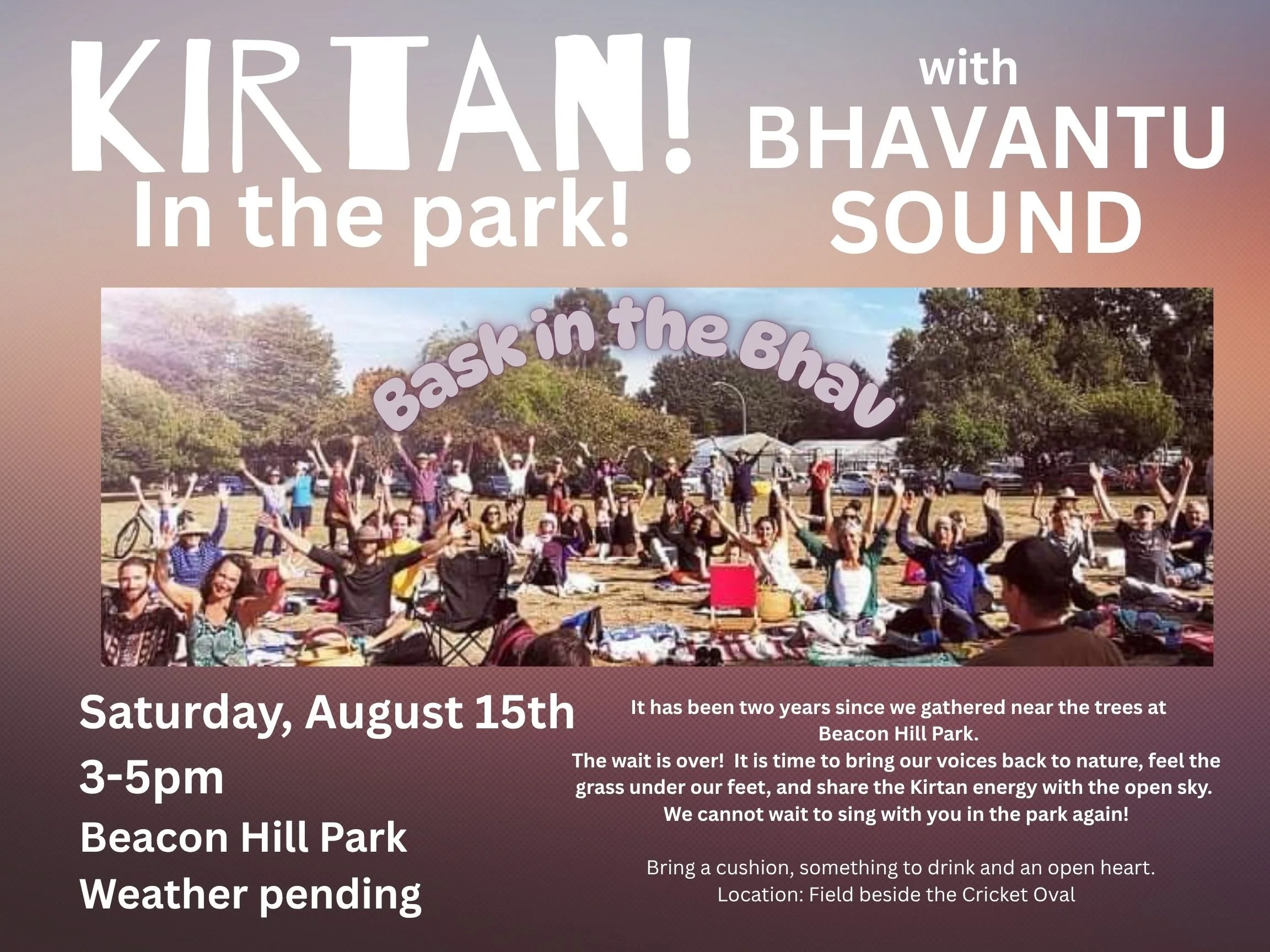 Kirtan in Beacon Hill Park, Victoria B.C.   Saturday, August 15 from 3 - 5pm