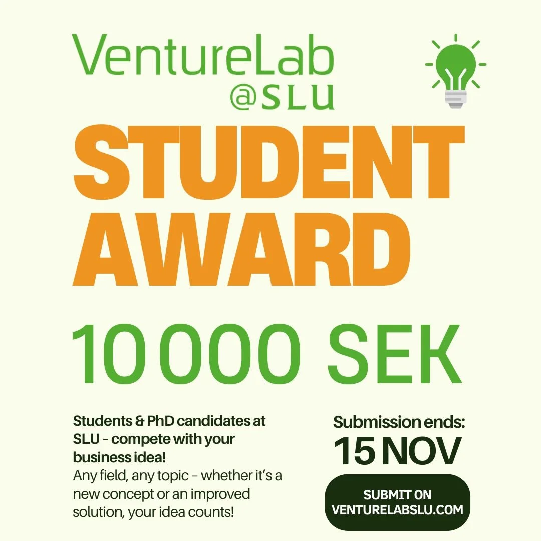Are you studying at SLU or pursuing your PhD? Then you can compete with your idea!

A business idea in any field &ndash; either an improvement of something already on the market or a completely new solution. You can submit multiple applications with 