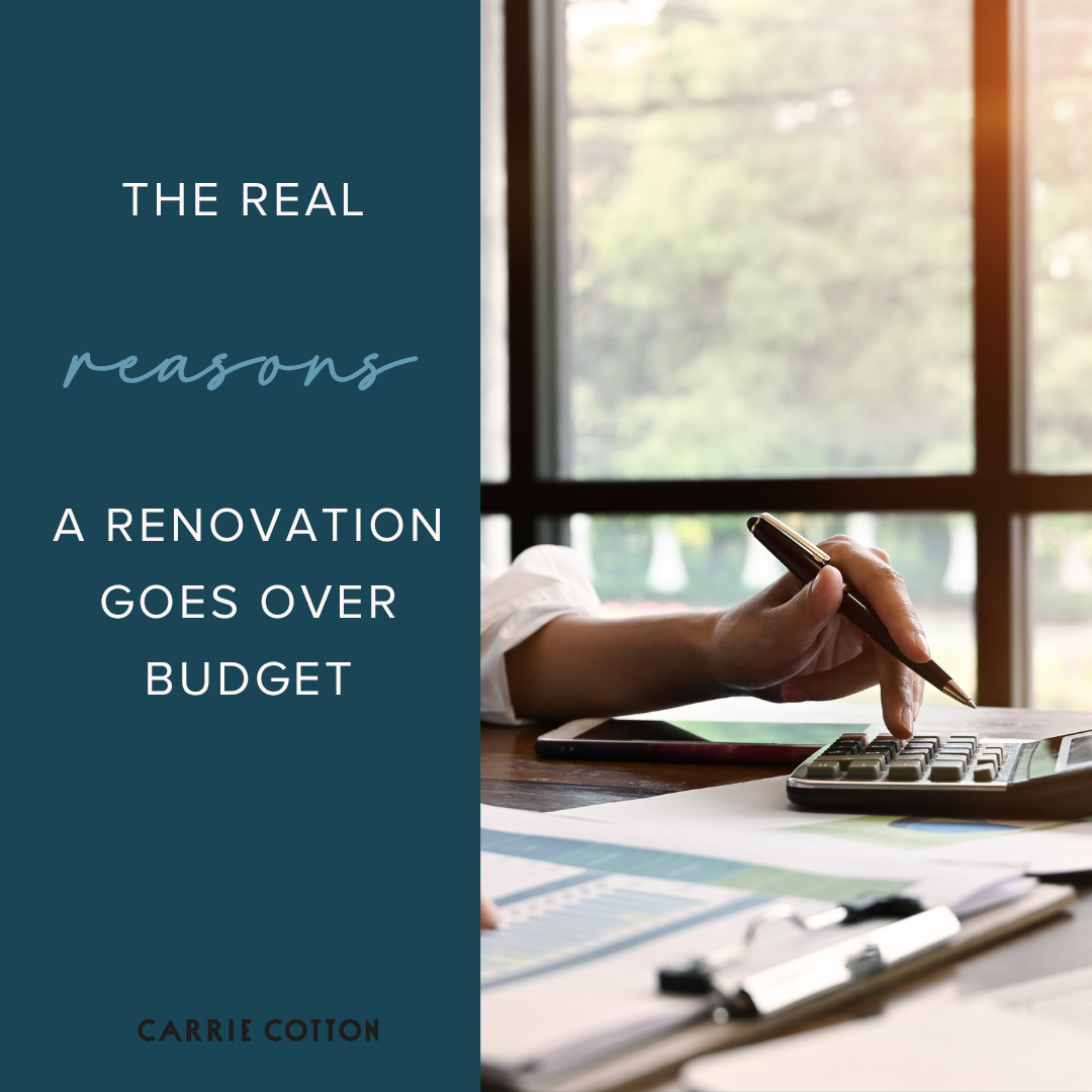 The Reasons Renovations Go Over Budget