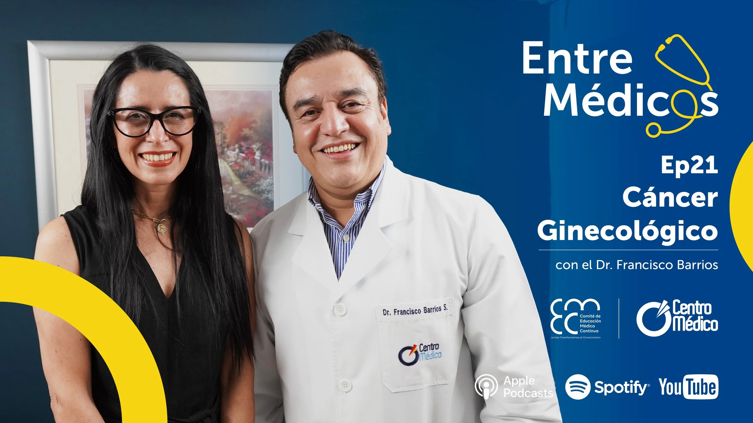 Cáncer Ginecológico con el Dr. Francisco Barrios
