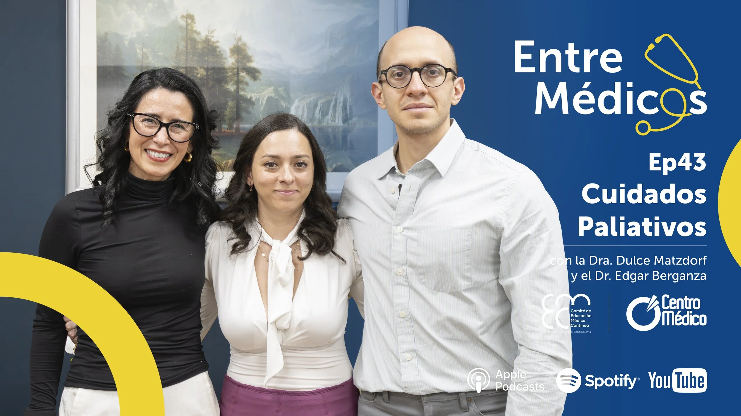 Entre Médicos – Episodio 43 - La Importancia de los Cuidados Paliativos