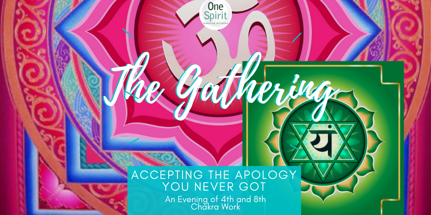 The Gathering: “Accepting the Apology You Never Got”